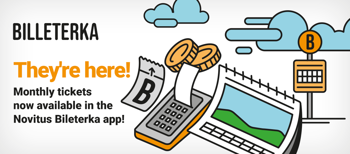 They are here! Monthly tickets in the Novitus Billeterka app